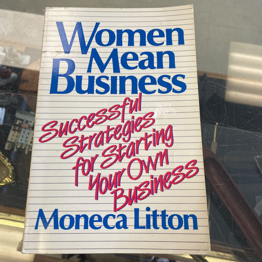 Women Mean Business by Moneca Litton