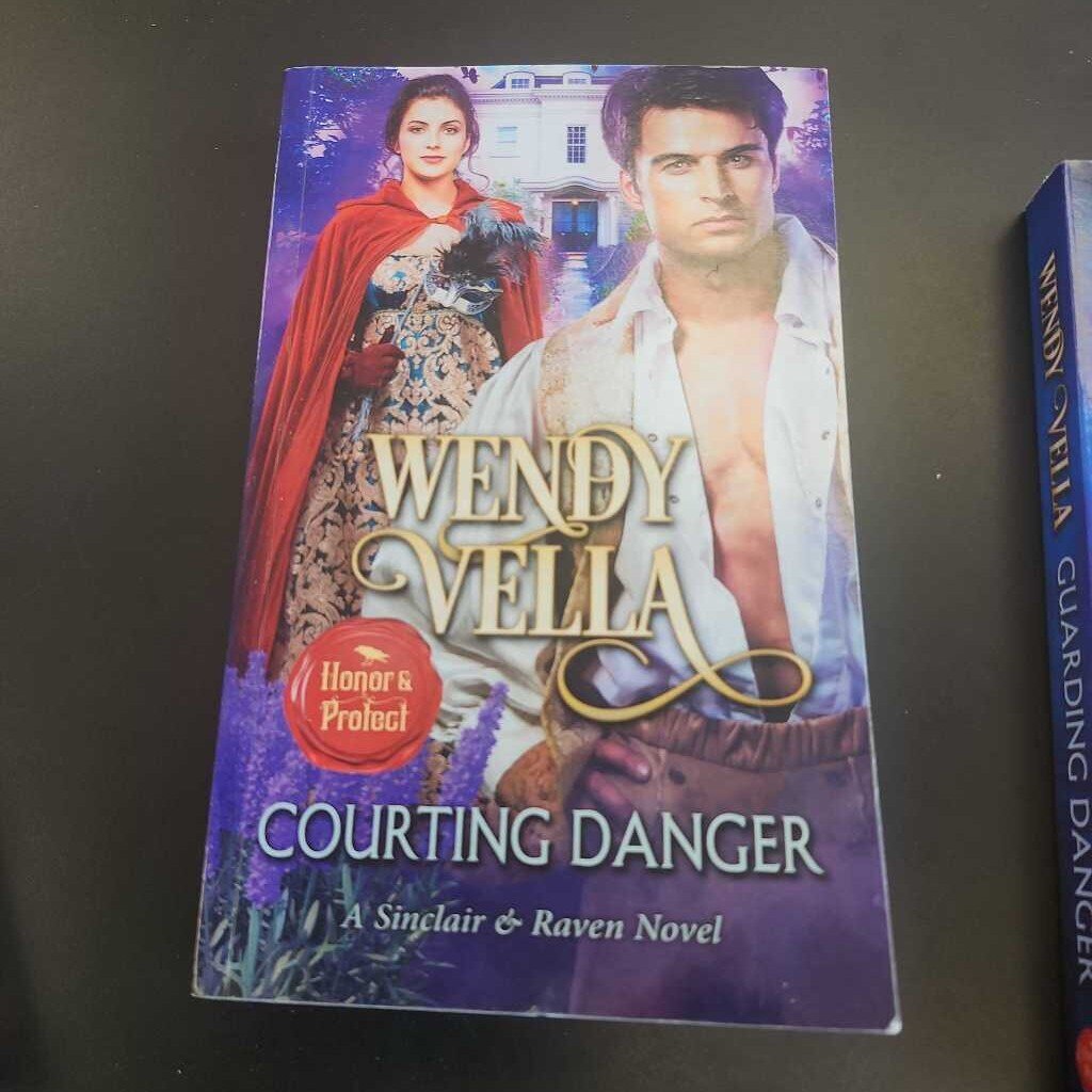 Courting Danger By Wendy Vella