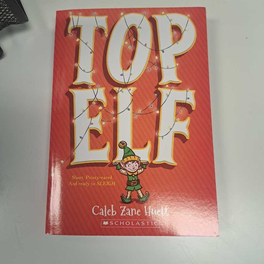 Top Elf By Caleb Zane Huett