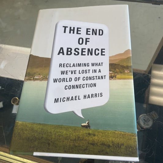 The End of Absence