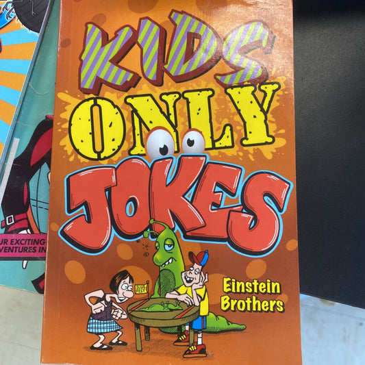 Kids Only Jokes