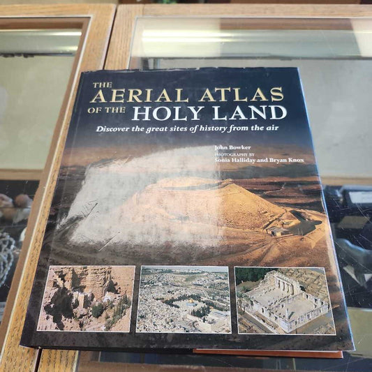 The Aerial Atlas Of The Holy Lands