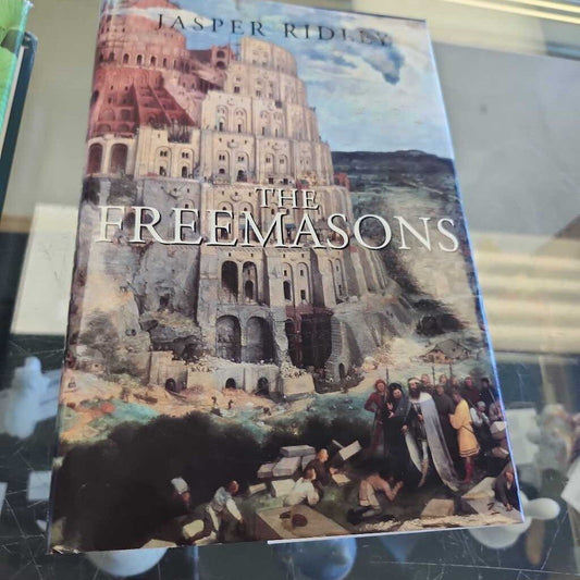 The FreeMasons By Jasper Ridley