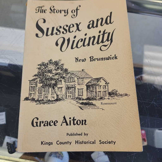 The Story Of Sussex And Vicinity