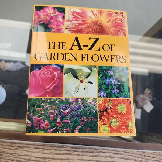 The A-Z Of Garden Flowers