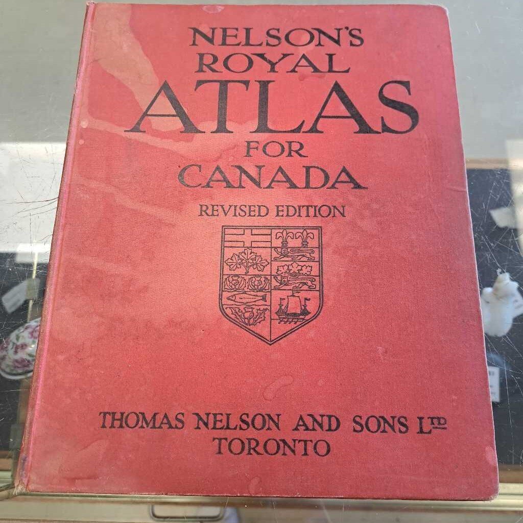 Nelson's Royal Atlas For Canada Revised Edition