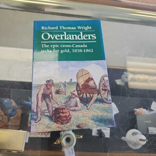 Overlanders By Richard Thomas Wright