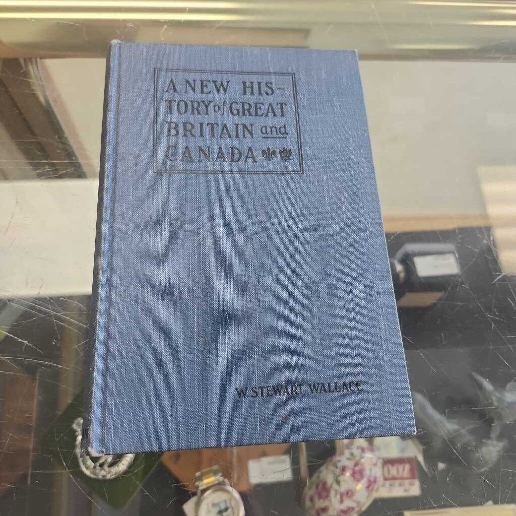 A New History Of Great Britain And Canada