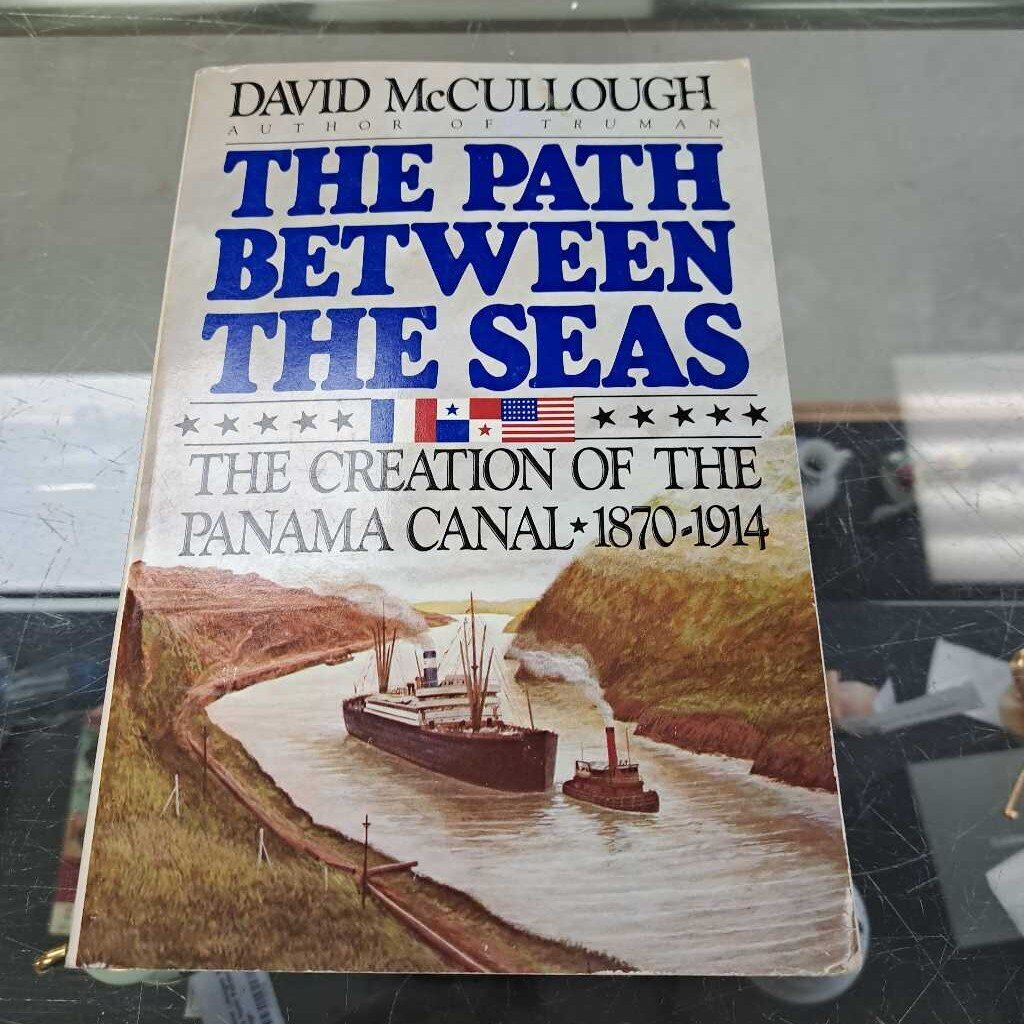 The Path Between The Seas By David Mcullough