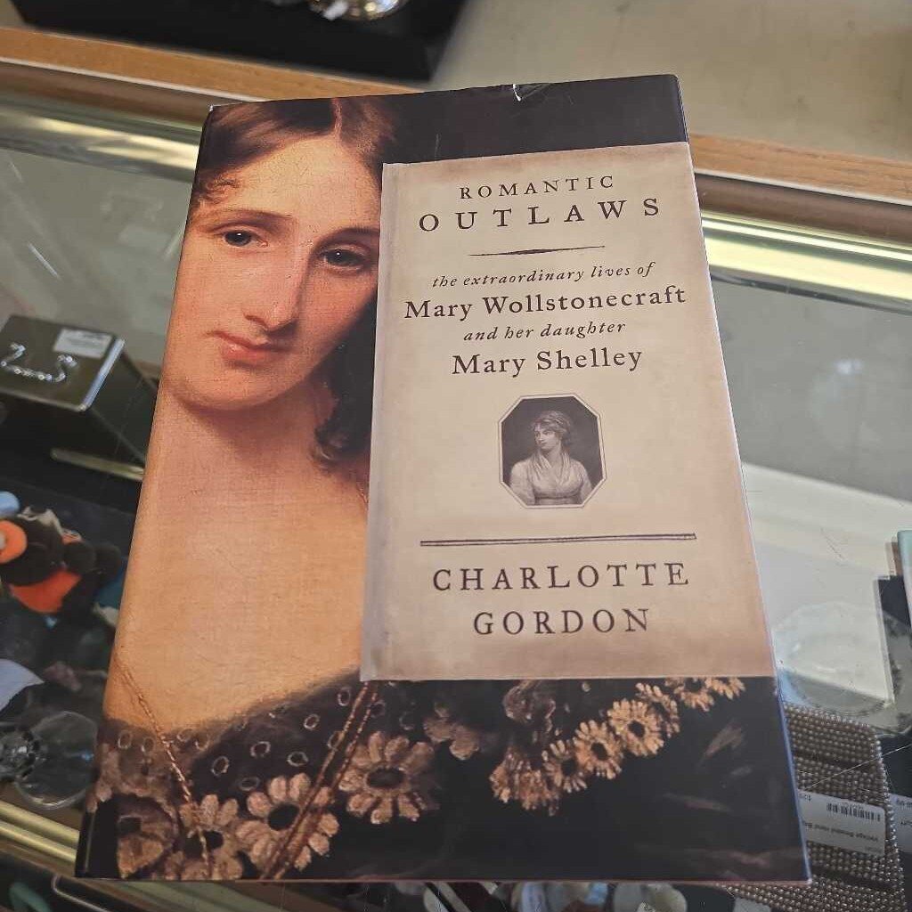 Romantic Outlaws By Charlotte Gordon
