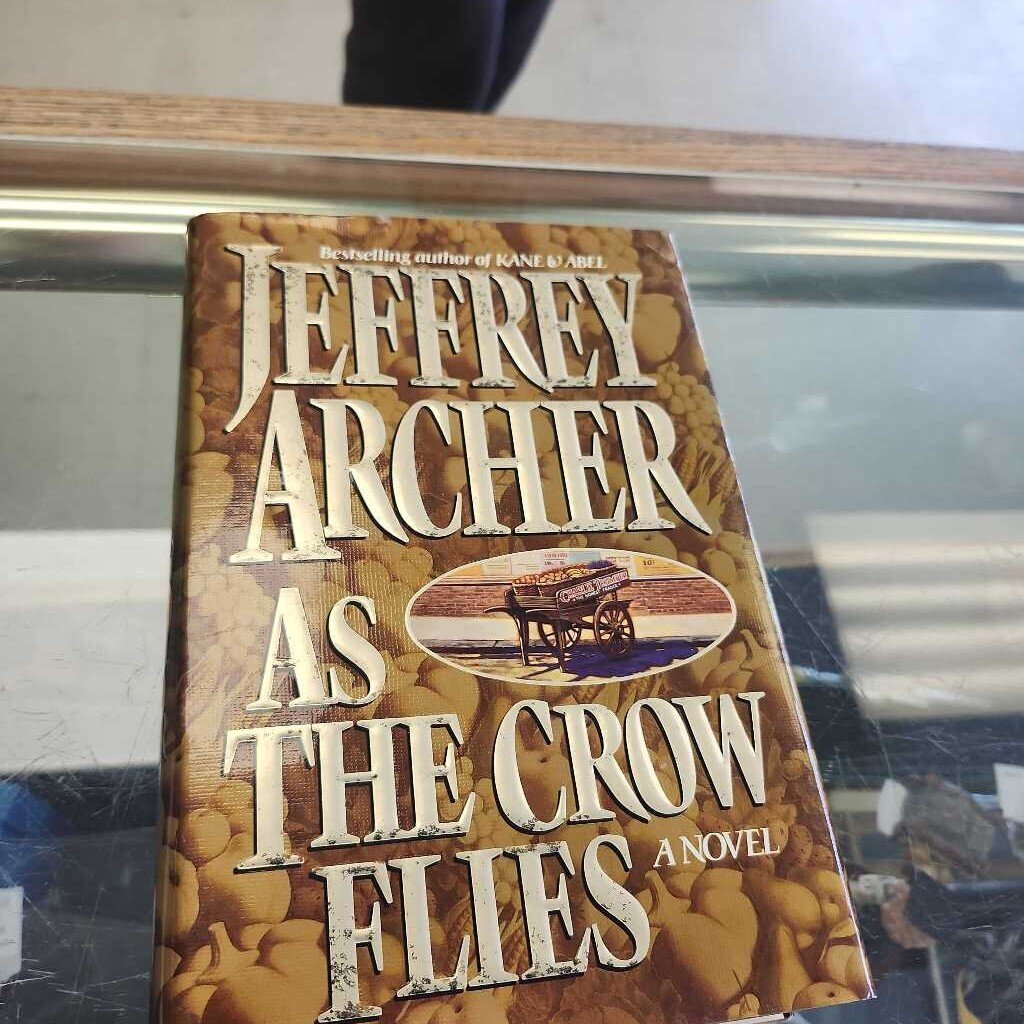 As The Crow Flies- By Jeffrey Archer