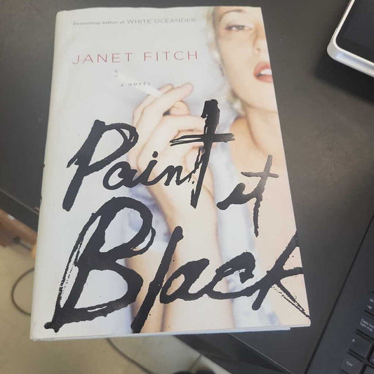 Paint It Black By Janet Fitch