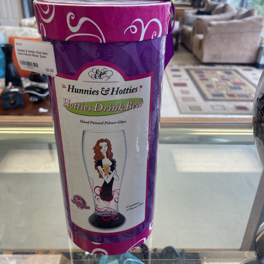 Hunnies & Hotties Drink Beer Hand Painted Pilsner Glass