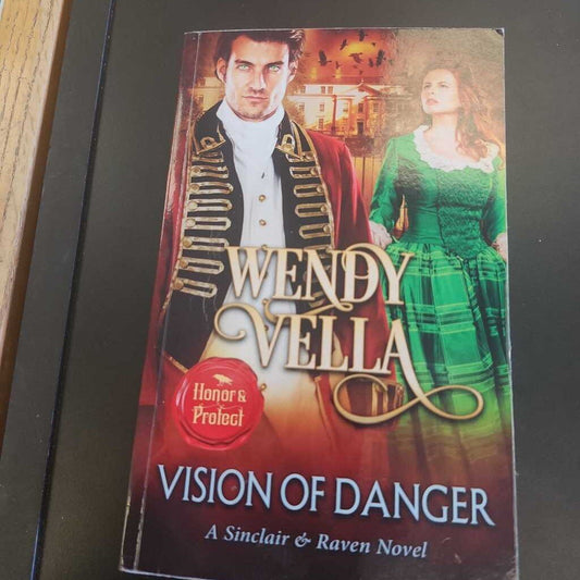 Vision Of Danger By Wendy Vella