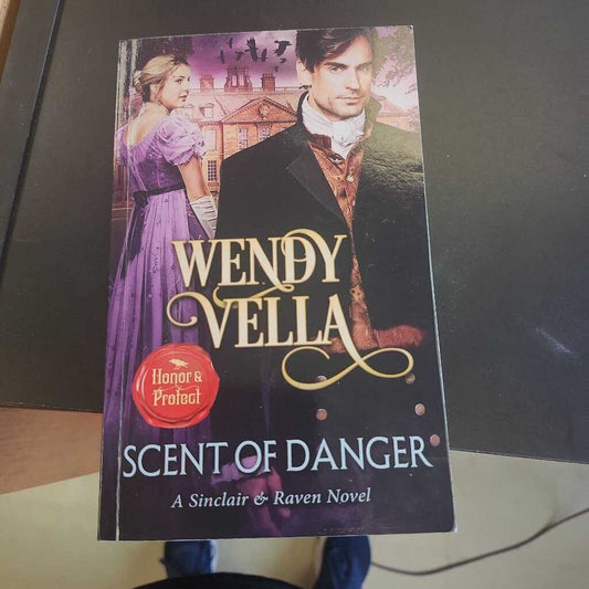 Scent Of Danger By Wendy Vella