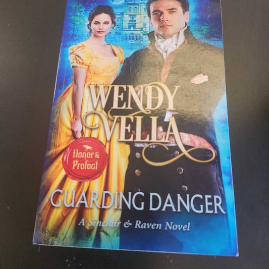 Guarding Danger By Wendy Vella