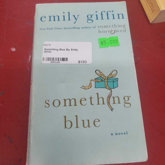 Something Blue By Emily Giffin