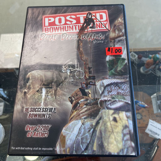 Posted Bowhunting Only Dead Deer Walking