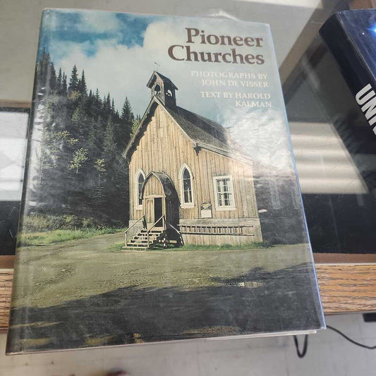 Pioneer Churches Photos By John De Visser