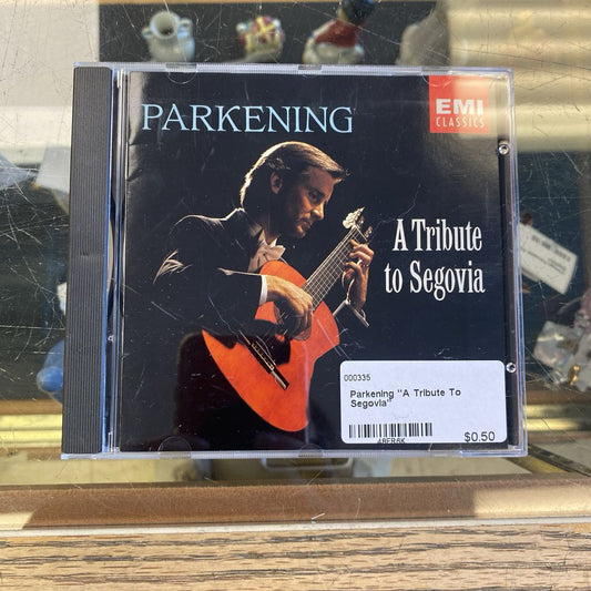 Parkening "A Tribute To Segovia"