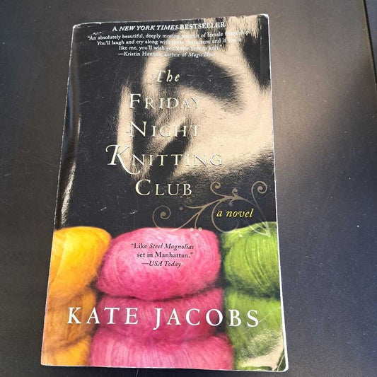 The Friday Night Knitting Club Kate Jacobs