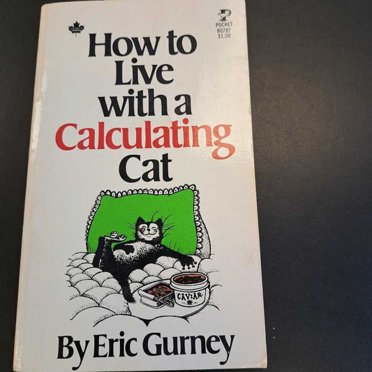 How To Live With A Calculating Cat By Eric Gurney