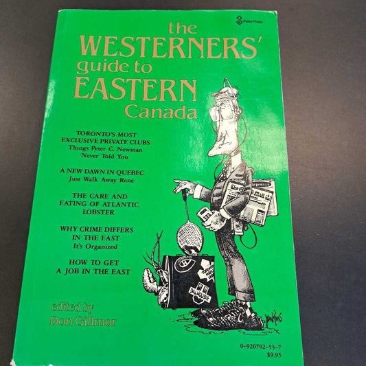 The Westerners Guide To Eastern Canada