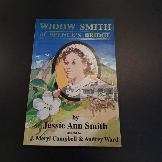Widow Smith Of Spence's Bridge