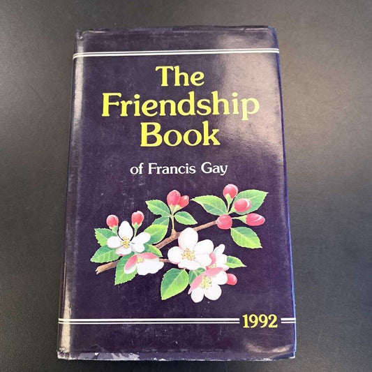 The Friendship Book Of Francis Gay 1992