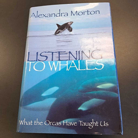 Listening To Whales What The Orcas Have Taught Us