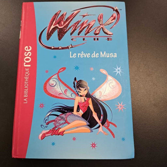 French Book Winx Club Le Reve De Musa