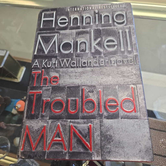 The Troubled Man By Henning Mankell