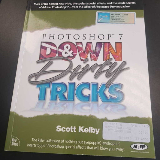 Photoshop 7 Down & Dirty Tricks