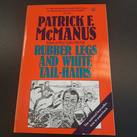 Rubber Legs And White Tail - Hairs By Patrick F McManus