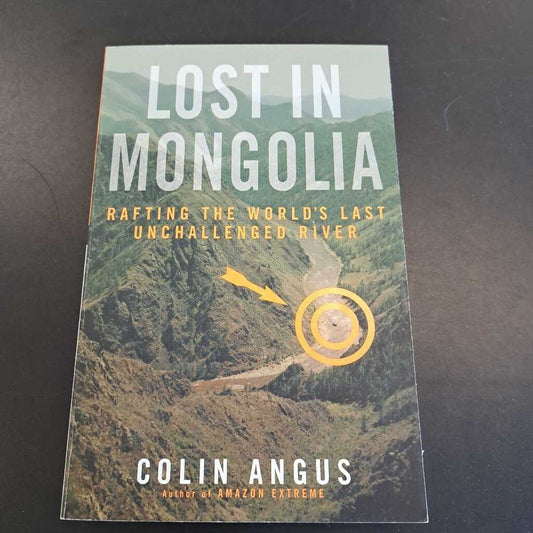 Lost In Mongolia By Colin Angus