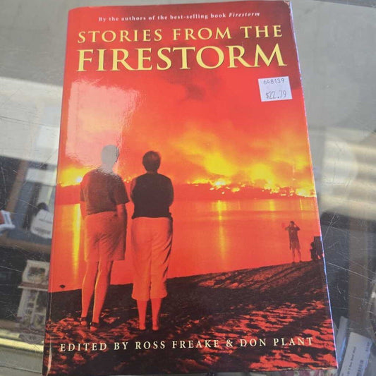 Stories From The Firestorm