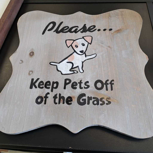 Wooden Please Keep Pets Off Of The Grass Sign