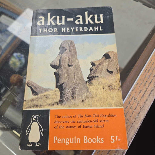 Aku-Aku By Thor Heyerdahl