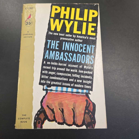 The Innocent Ambassadors By Philip Wylie