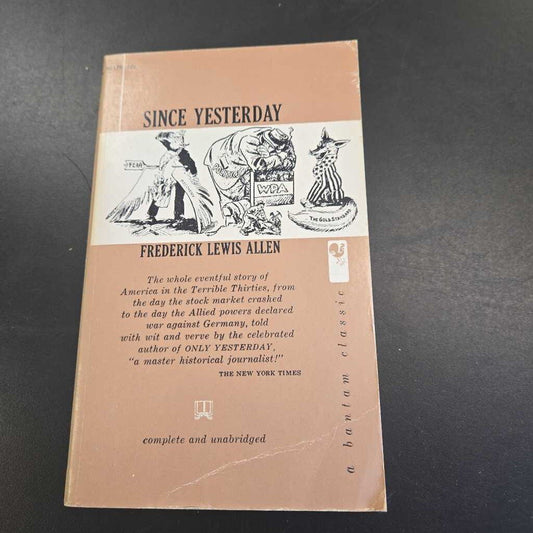 Since Yesterday By Frederick Lewis Allen