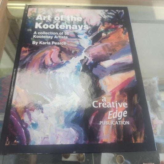 Art Of The Kootenays By Karla Pearce