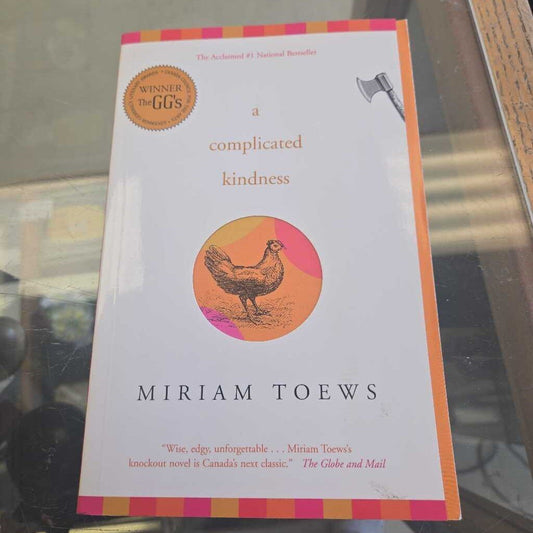 A Complicated Kindness By Miriam Toews