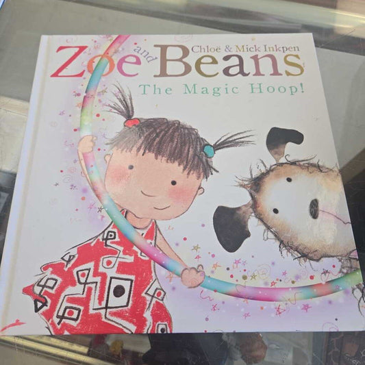 Zoe And Beans The Magic Hoop