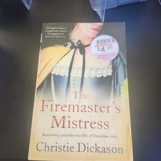 The Firemaster's Mistress By Christie Dickason