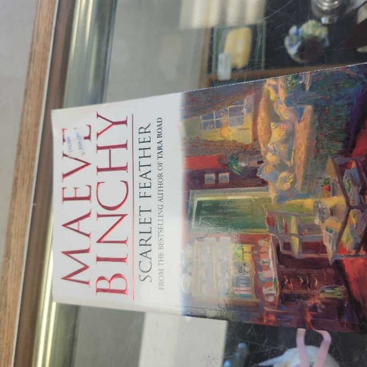 Scarlet Feather By Maeve Binchy