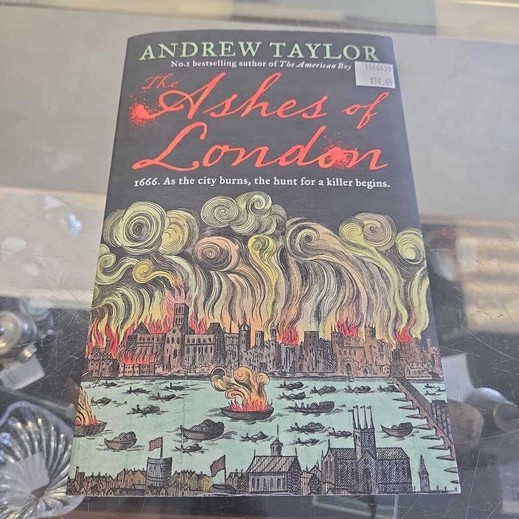 The Ashes Of London By Andrew Taylor